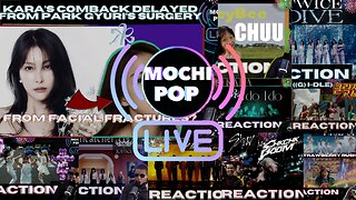 MOCHiPOP Live Replay | #KaraComback Delay | #KARAIDoIDo | #CHUU | #XG| #Dreamcatcher | #TAEYEON | #THERAMPAGE | #StrayKids | #Jimin | #NiziU