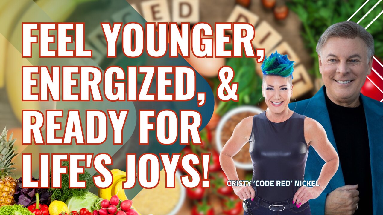 Feel Younger, Energized, and Ready for Life's Joys! | Lance Wallnau