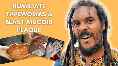 How To Get the Healthy Life You Want - Humiliate Tapeworms & Blast Mucoid Plaque (Most PROVEN Tips)