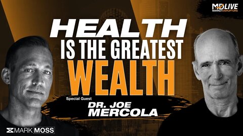 The Greatest Asset to Protect Your Freedom and Wealth | Dr. Joe Mercola