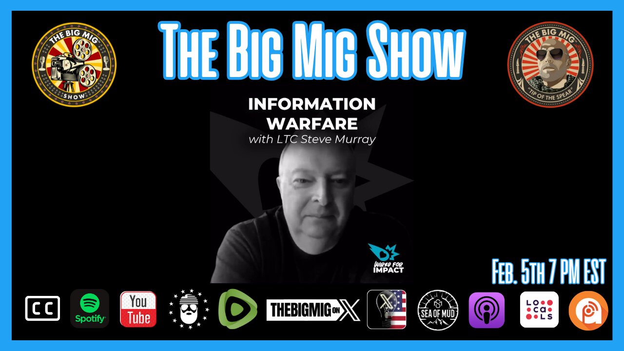 Information Warfare w/ LTC Steve Murray |EP213