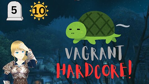 Slow and Steady Vagrant Hardcore Day 10