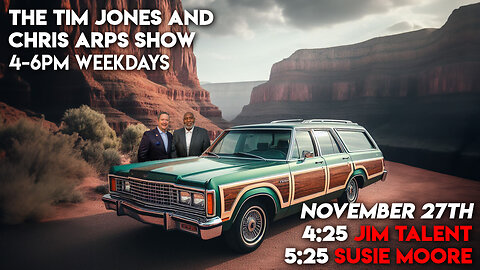 The Tim Jones and Chris Arps Show 11.27.2023