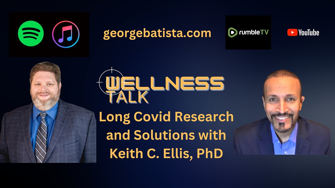 Long Covid Research and Solutions with Keith C. Ellis, PhD