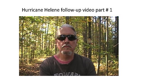 Hurricane Helene follow-up video part # 1