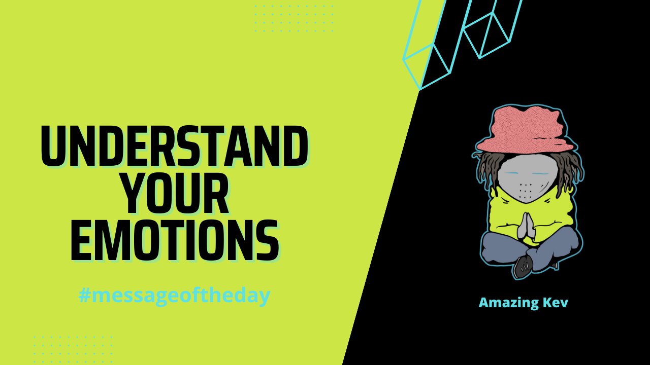 Understand Your Emotions #messageoftheday 20230130