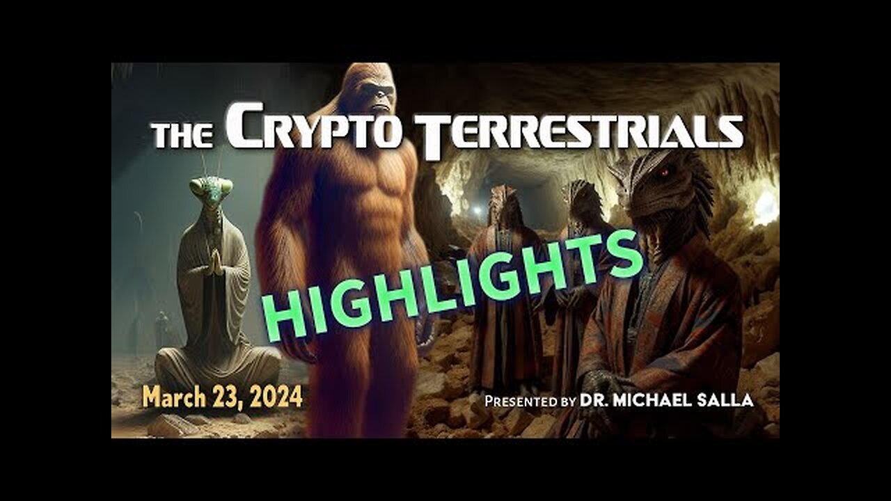 The Crypto Terrestrials - Highlights Reel