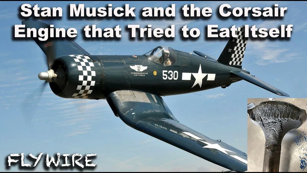 Stan Musick and the Corsair Engine that Tried to Eat Itself