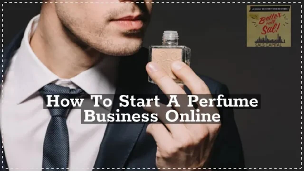 How To Start A Perfume Business Online