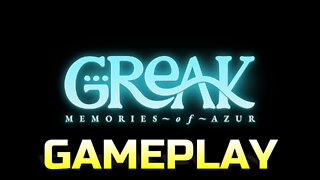 GREAK: MEMORIES OF AZUR | GAMEPLAY