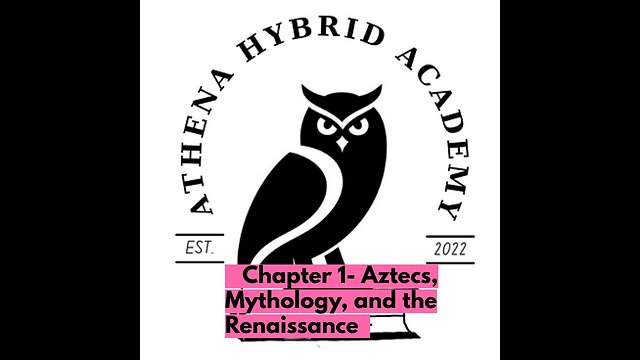 Chapter 1- Aztecs, Mythology, and the Renaissance