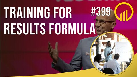 Training For Results Formula - Sales Influence Podcast - SIP 399