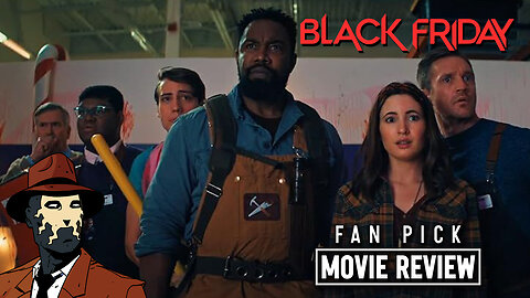 Black Friday 2021 I FAN PICK REVIEW