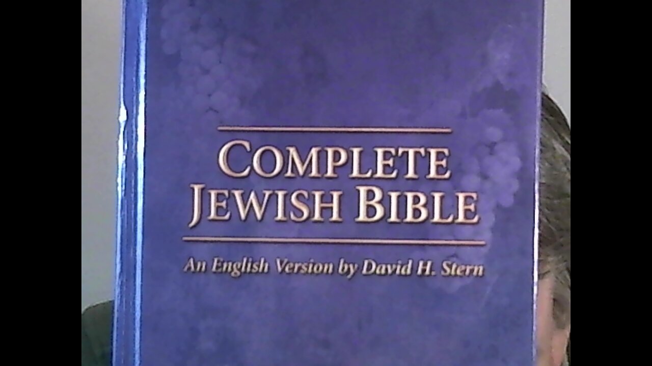 Ch.7 The Revelation of Yeshua the Messiah to Yochanan ( John ) Complete Jewish Bible