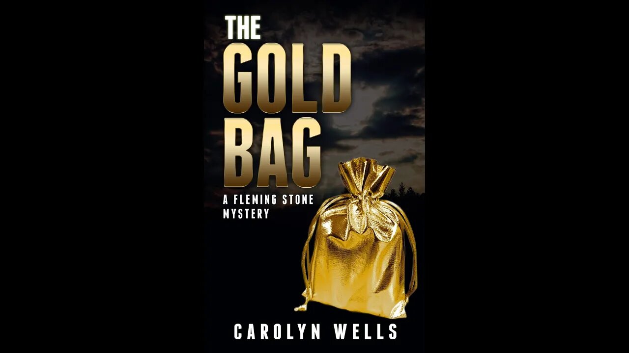 The Gold Bag by Carolyn Wells - Audiobook