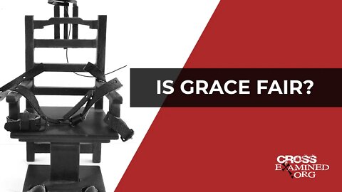 Is grace fair?