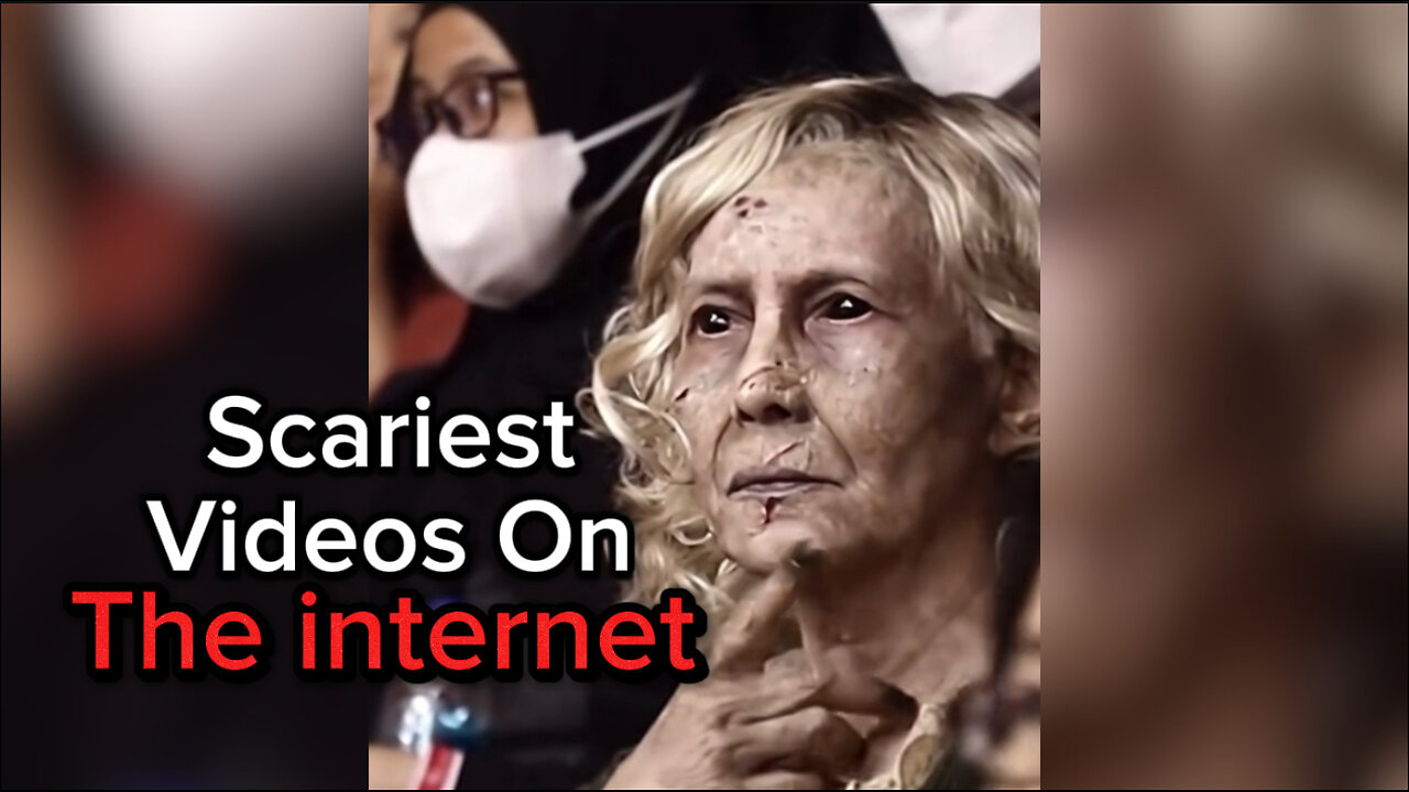 The Scariest And Most Disturbing Videos On The Internet