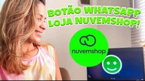 Como adicionar botão do WhatsApp na loja Nuvemshop!