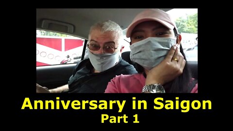 Anniversary in Saigon - Part 1 (Lifestyle)