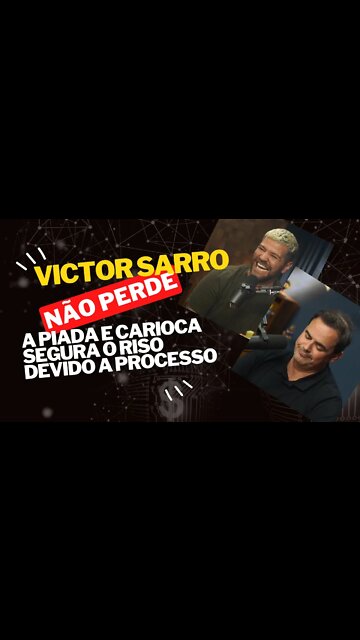 VICTOR SARRO NAO PERDE A PIADA - CARIOCA SEGURA O RISO DEVIDO A PROCESSO #shorts