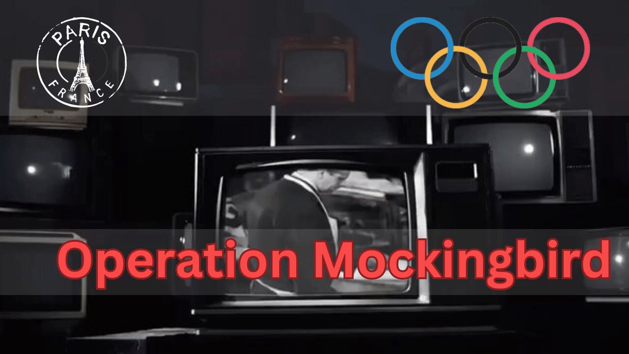 Operation Mockingbird Exposed: The Shocking Truth Behind the Paris Olympics Opening Ceremony