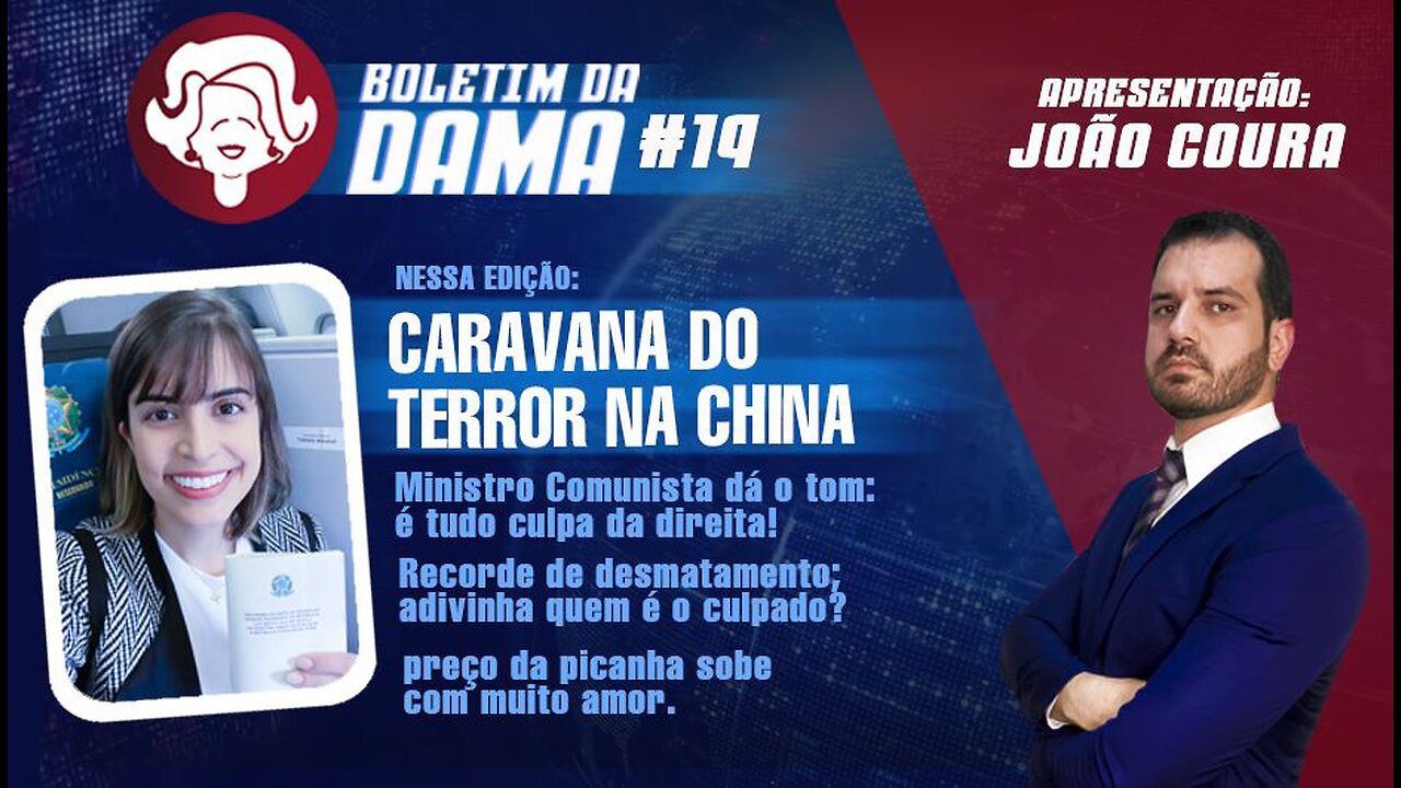 Caravana do pavor na China - Boletim da Dama #19