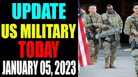 US MILITARY UPDATE OF TODAY'S JANUARY 05, 2023