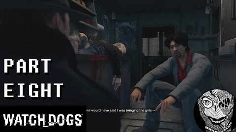 (PART 08) [Sticky Bombs] Watch Dogs 1