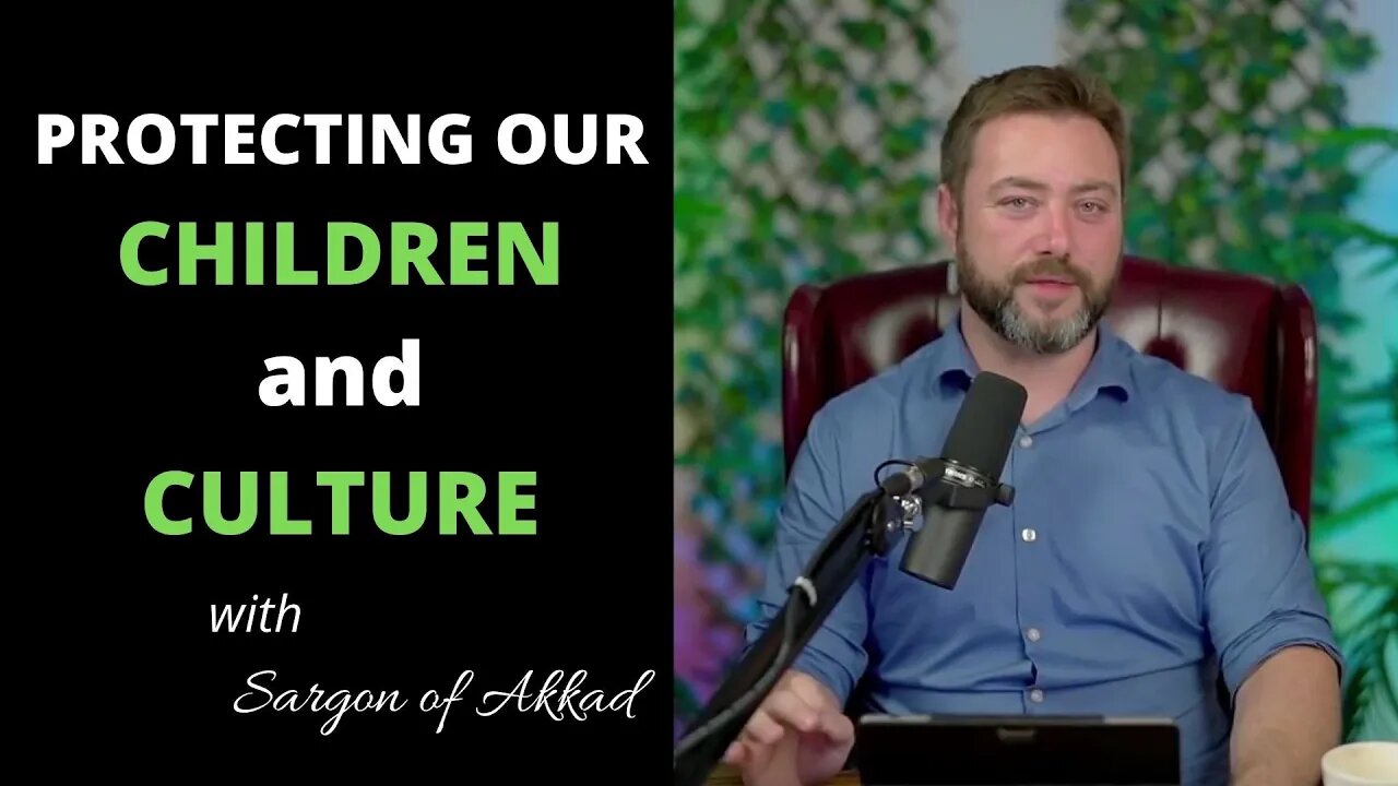 Sargon of Akkad Talks With Tree of Logic - Protecting Our Children and Culture From THE LEFT