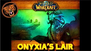 WoW Gold Run: Onyxia's Lair 10man normal