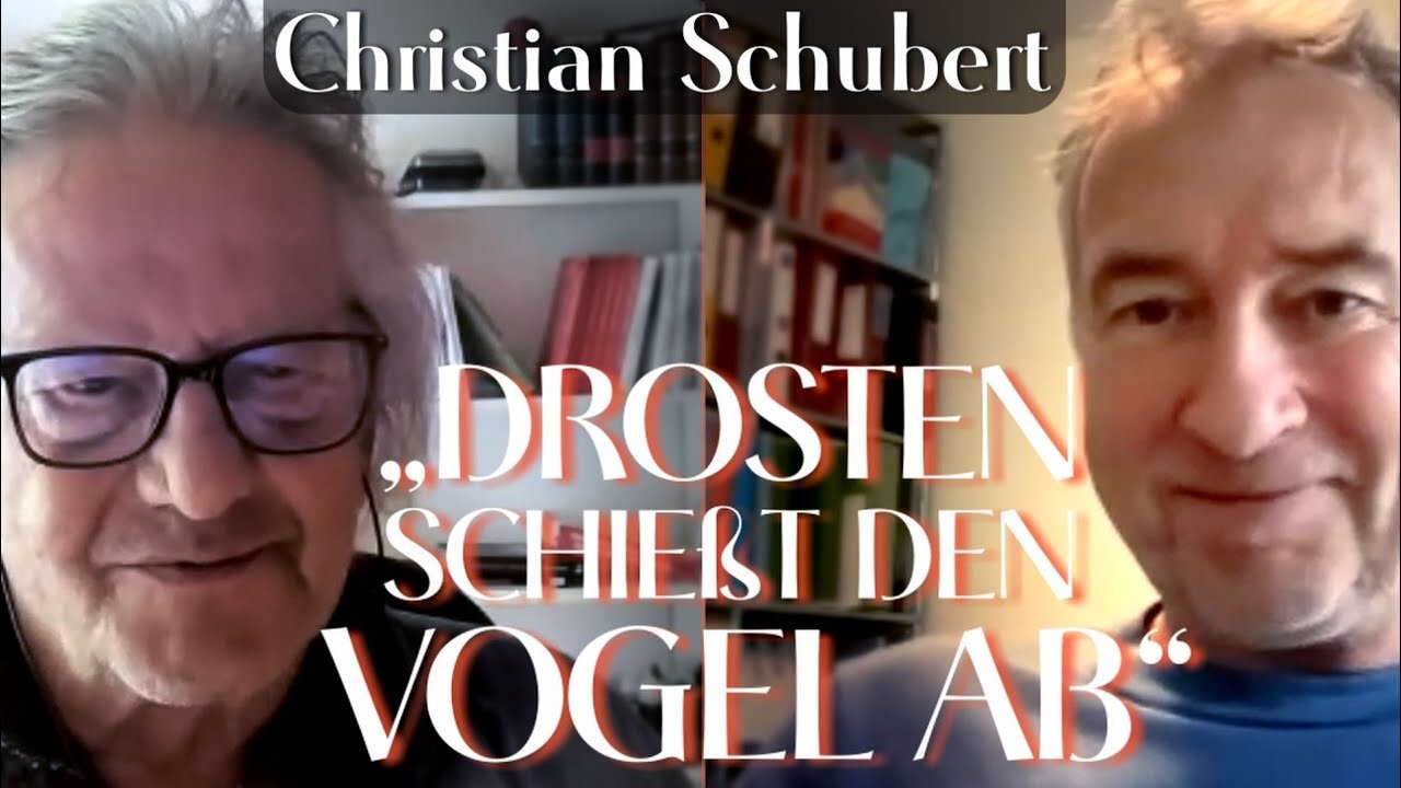 „Drosten schießt den Vogel ab“ (Christian Schubert und Walter van Rossum)@Manova🙈