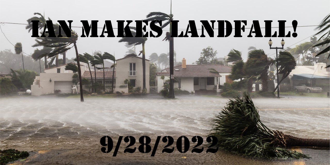 LIVE Hurricane IAN Makes Landfall Tornados 9/27/2022