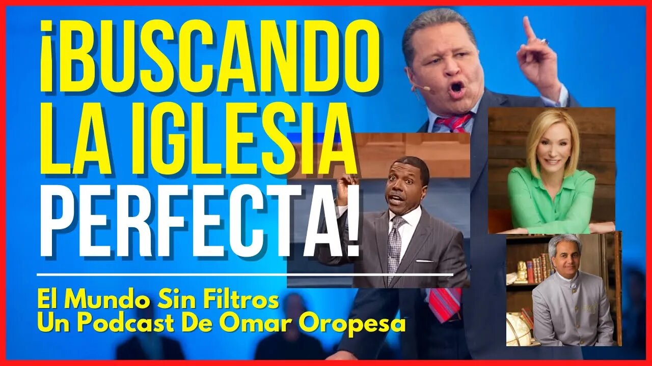 🔴 ¡ALERTA MUNDIAL! Estoy En Búsqueda De La #Iglesia Perfecta 🙏🏻🔥🤔