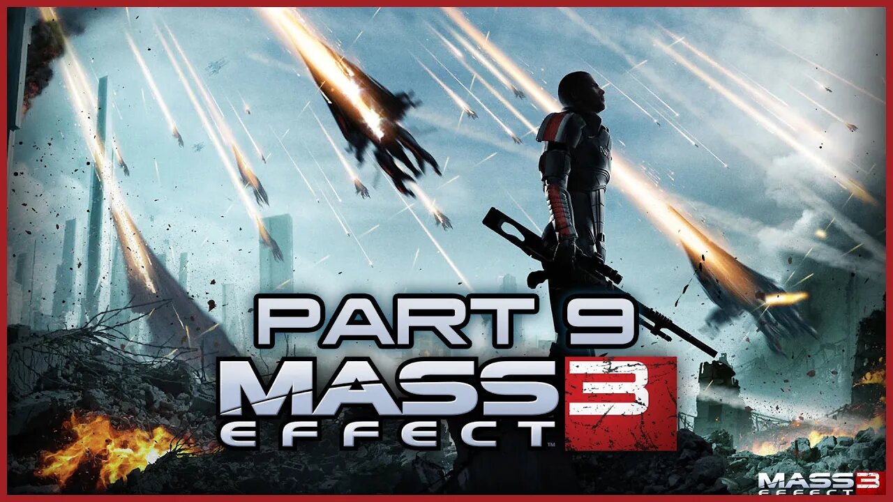 Mass Effect 3 (PS3) Playthrough | Part 9 (No Commentary)