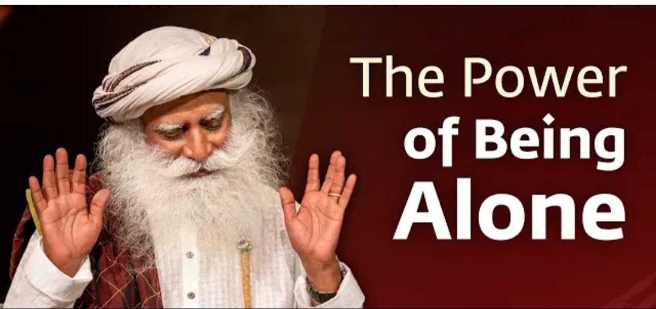 The power of being alone