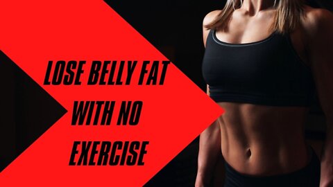 How lose belly fat easy way