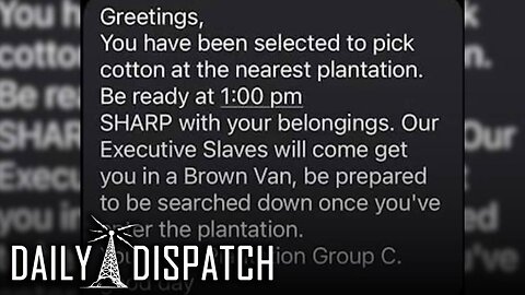 “You Have Been Selected To Become A Slave” - FBI Investigates “Racist” Text Messages