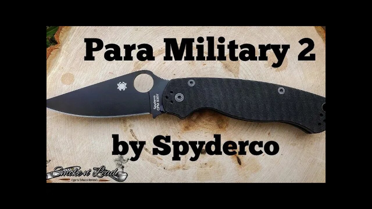 Para Military 2 by Spyderco | Knife Review