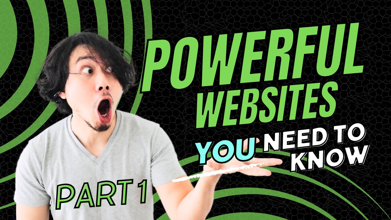 Powerful Websites You Should Know Part 1