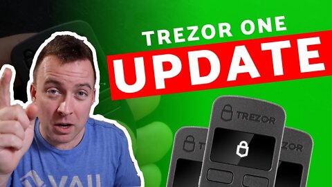 NEW UPDATE!!! Trezor One and Trezor Suite