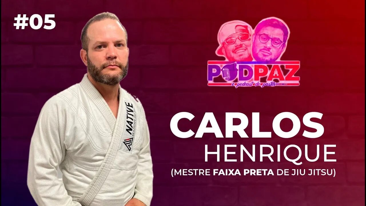 #05 Era engenheiro no Brasil migrou pros EUA e agora mestre de Jiu Jitsu - Carlos Henrique - Podpaz
