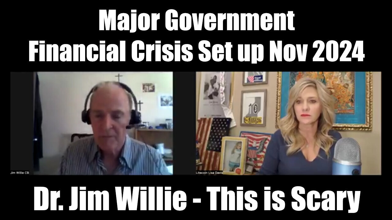 Dr. Jim Willie & Lisa "This is Scary" - Major Government Financial Crisis Set up for Nov