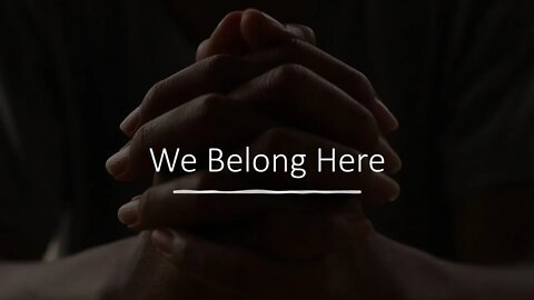 We Belong Here