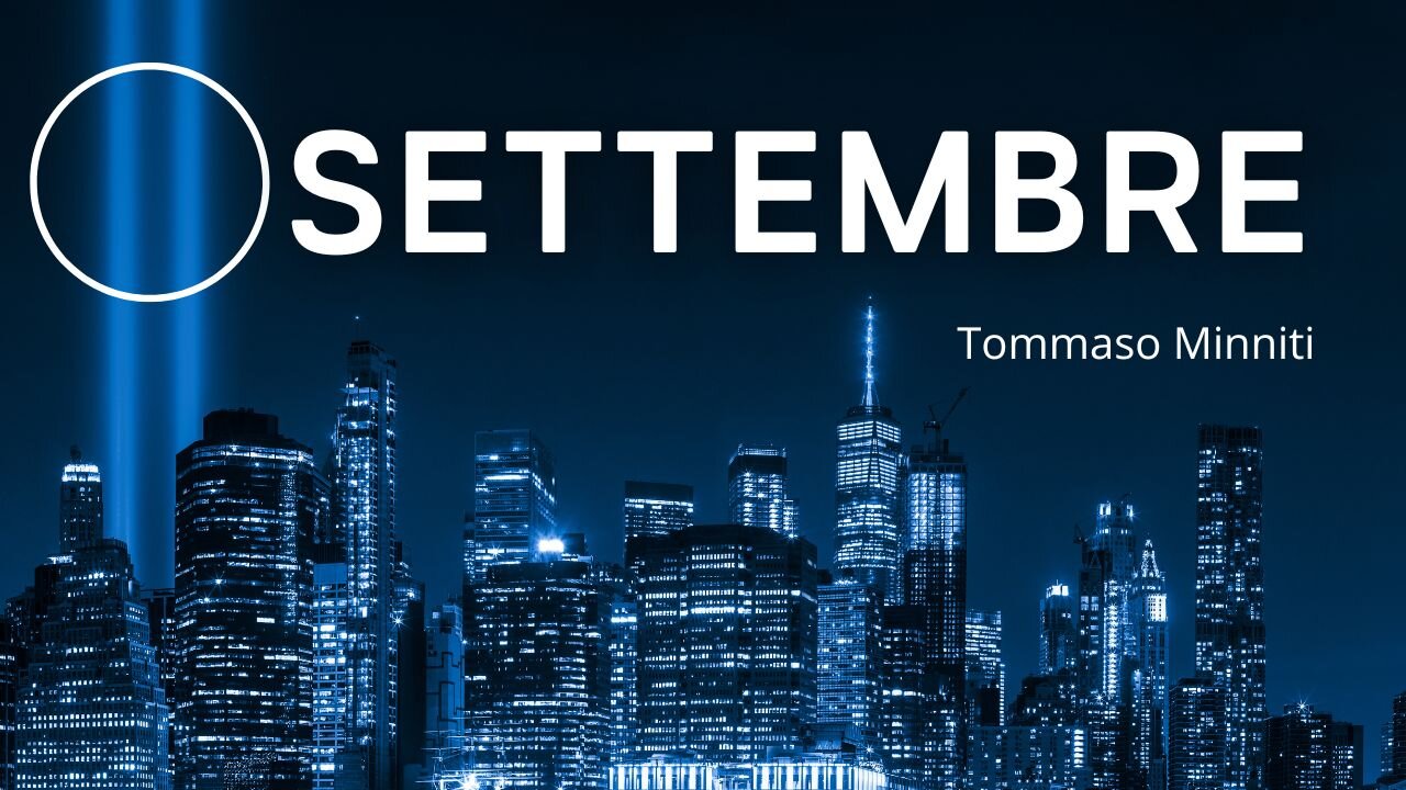 11 SETTEMBRE. NUOVO PARADIGMA DEL TERRORE - Tommaso Minniti