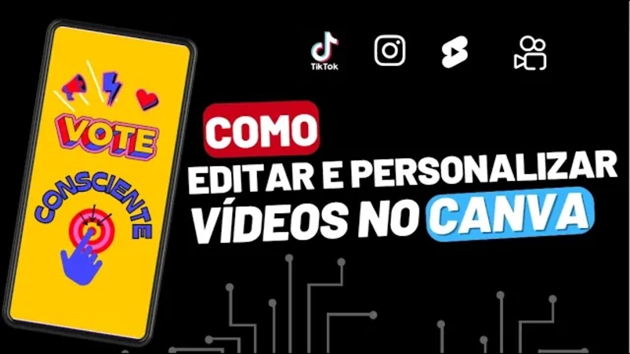 Como Editar e Personalizar Vídeos no [Canva] para Tiktok/Instagram/Shorts/kwai