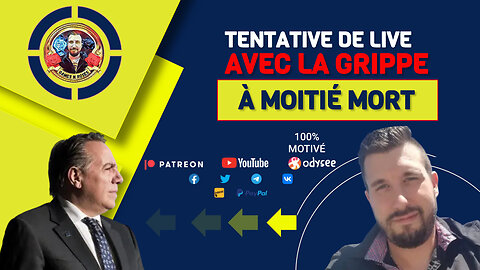 TENTATIVE DE LIVE AVEC LA GRIPPE