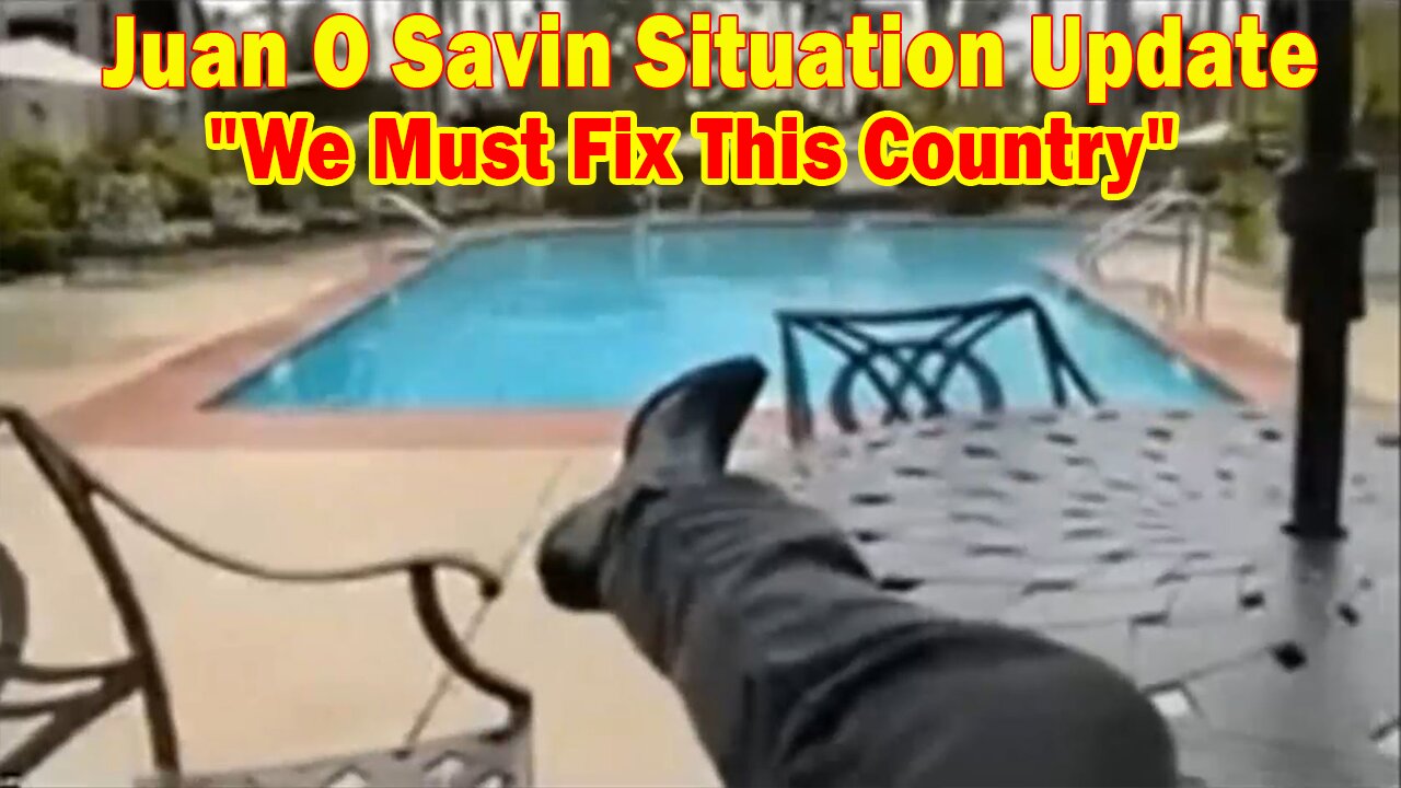 Juan O Savin Situation Update 6.11.23: "We Must Fix This Country"