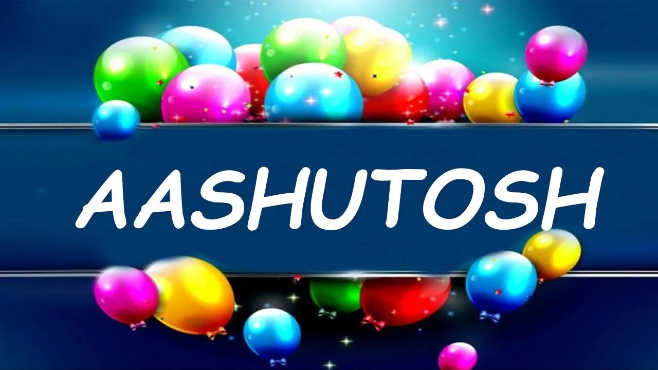 Happy Birthday to Aashutosh - Birthday Wish From Birthday Bash