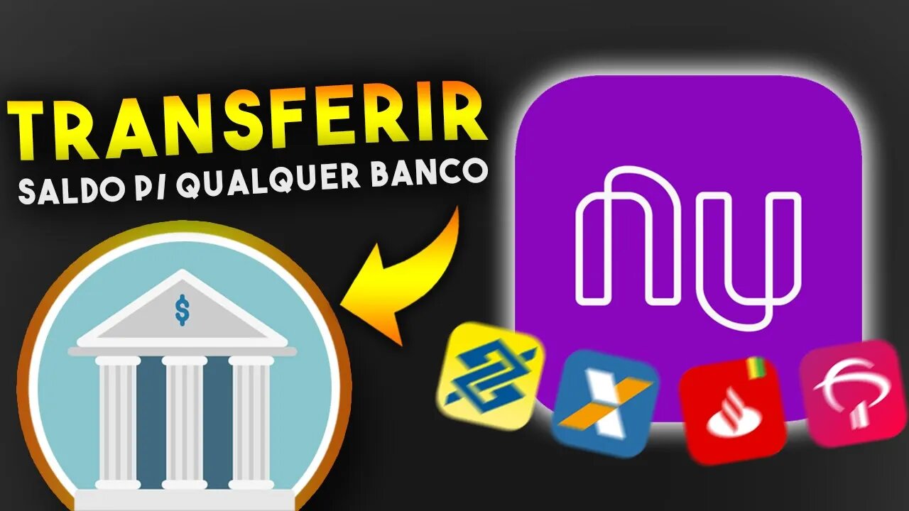Como transferir SALDO DA NUBANK para QUALQUER BANCO