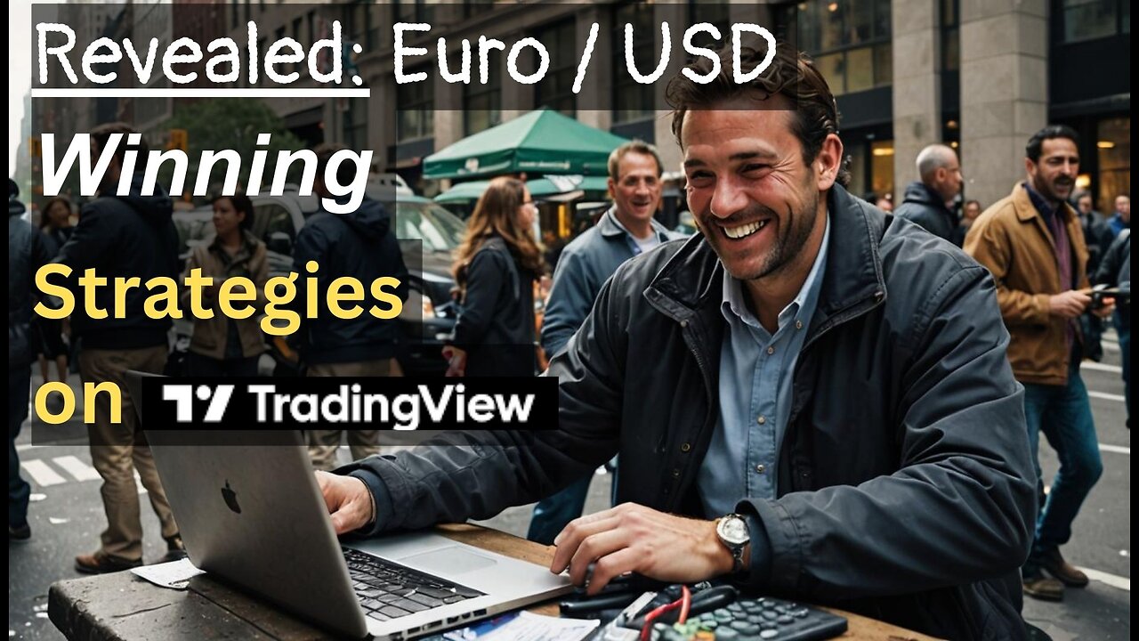 Revealed: EURUSD Winning Strategies on TradingView - Trade Scalper!